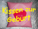 Kissen zur Geburt