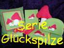 Serie Glückspilze